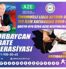 ÜMUMMİLLİ LİDER HEYDƏR ƏLİYEVİN 103 İLLİK XATİRƏSİNƏ HƏSR OLUNUR